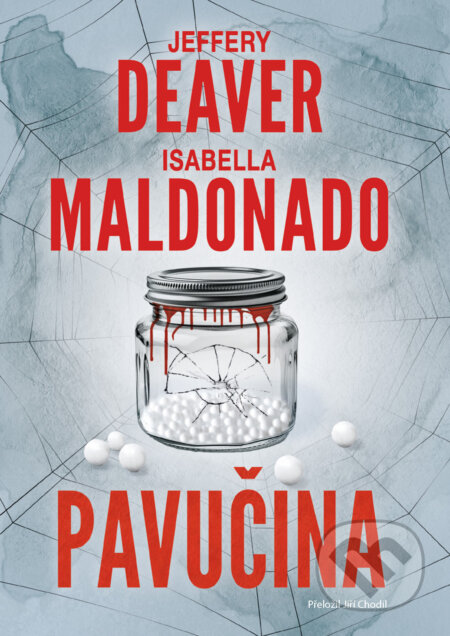 E-kniha: Pavučina (Isabella Maldonado a Jeffery Deaver). Grada, 2025 E-kniha: Pavučina (Isabella Maldonado a Jeffery Deaver). Grada, 2025