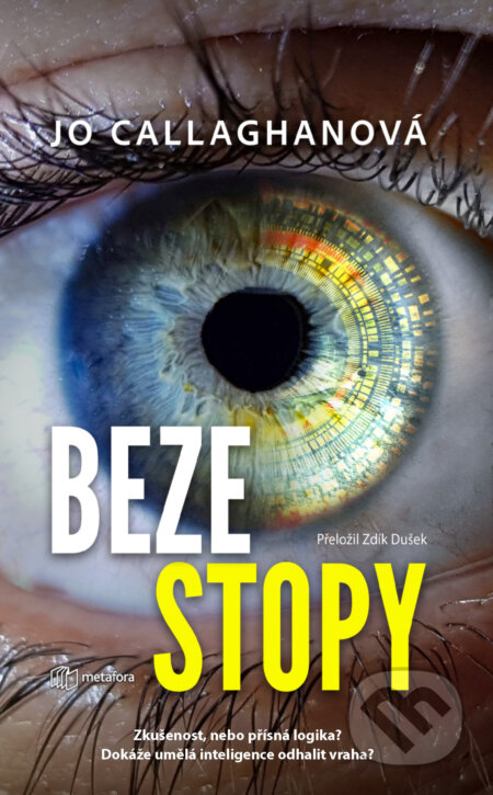 E-kniha: Beze stopy (Jo Callaghan). Grada, 2025 E-kniha: Beze stopy (Jo Callaghan). Grada, 2025