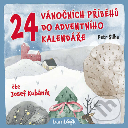 Audiokniha: 24 vánočních příběhů do adventního kalendáře (Petr Šilha). Grada, 2025 Audiokniha: 24 vánočních příběhů do adventního kalendáře (Petr Šilha). Grada, 2025