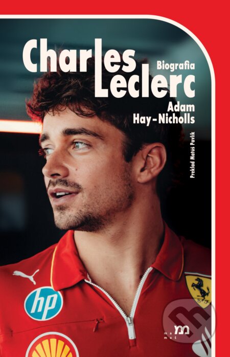 Kniha: Charles Leclerc (Adam Hay-Nicholls). mamaš, 2025 Kniha: Charles Leclerc (Adam Hay-Nicholls). mamaš, 2025