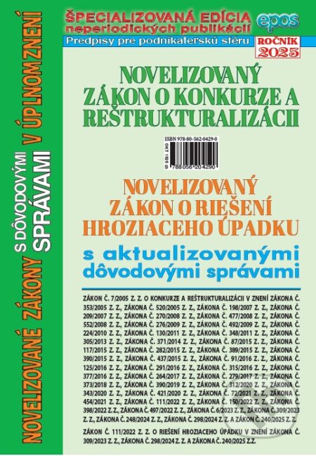 Kniha: Novelizovaný zákon o konkurze a reštrukturalizácii a novelizovaný zákon o riešení hroziaceho úpadku (Epos). Epos, 2025 Kniha: Novelizovaný zákon o konkurze a reštrukturalizácii a novelizovaný zákon o riešení hroziaceho úpadku (Epos). Epos, 2025