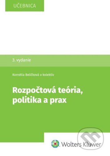Kniha: Rozpočtová teória, politika a prax (Kornélia Beličková, Matej Boór, Hilda Regulová Gajdošová, Erika Neubauerová a Yuliya Petrenko). Wolters Kluwer, 2025 Kniha: Rozpočtová teória, politika a prax (Kornélia Beličková, Matej Boór, Hilda Regulová Gajdošová, Erika Neubauerová a Yuliya Petrenko). Wolters Kluwer, 2025