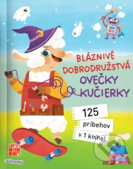 Kniha: Bláznivé dobrodružstvá ovečky Kučierky (Eva Barnšinová). Taktik, 2025 Kniha: Bláznivé dobrodružstvá ovečky Kučierky (Eva Barnšinová). Taktik, 2025
