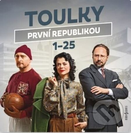 Audiokniha: Toulky první republikou (1-25) (Autorský kolektiv). Radioservis, 2025 Audiokniha: Toulky první republikou (1-25) (Autorský kolektiv). Radioservis, 2025