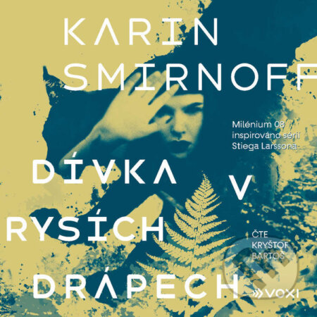 Audiokniha: Dívka v rysích drápech (Karin Smirnoff). Voxi, 2025 Audiokniha: Dívka v rysích drápech (Karin Smirnoff). Voxi, 2025