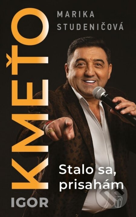 E-kniha: Igor Kmeťo - Stalo sa, prisahám (Marika Studeničová a Igor Kmeťo). Naše vojsko, 2025 E-kniha: Igor Kmeťo - Stalo sa, prisahám (Marika Studeničová a Igor Kmeťo). Naše vojsko, 2025