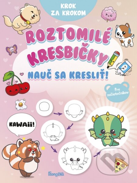 Kniha: Krok za krokom: Roztomilé kresbičky (Stonožka). Stonožka, 2026 Kniha: Krok za krokom: Roztomilé kresbičky (Stonožka). Stonožka, 2026
