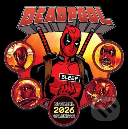 Oficiální nástěnný kalendář 2026 Marvel: Deadpool s plakátem (SQ 30,5 x 30,5|61 cm) (Deadpool). Deadpool, 2025 Oficiální nástěnný kalendář 2026 Marvel: Deadpool s plakátem (SQ 30,5 x 30,5|61 cm) (Deadpool). Deadpool, 2025