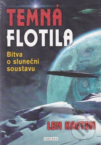 Kniha: Temná flotila (Len Kasten). Fontána, 2025 Kniha: Temná flotila (Len Kasten). Fontána, 2025