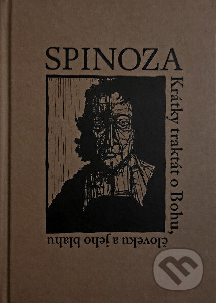 Kniha: Krátky traktát o Bohu, človeku a jeho blahu (Baruch Spinoza). Atény nad Torysou, 2025 Kniha: Krátky traktát o Bohu, človeku a jeho blahu (Baruch Spinoza). Atény nad Torysou, 2025