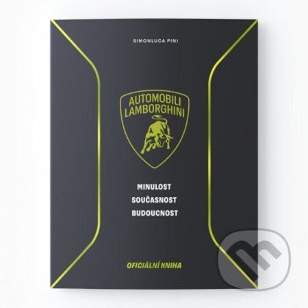 Kniha: Lamborghini - Minulost, současnost, budoucnost (autorov Kolektív). PharmDr. Kopřivová Monika, 2025 Kniha: Lamborghini - Minulost, současnost, budoucnost (autorov Kolektív). PharmDr. Kopřivová Monika, 2025
