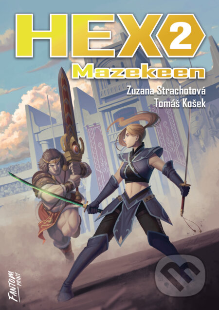E-kniha: Mazekeen (Zuzana Strachotová). FANTOM Print, 2025 E-kniha: Mazekeen (Zuzana Strachotová). FANTOM Print, 2025