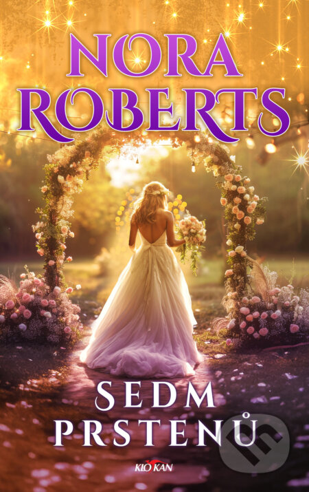 Kniha: Sedm prstenů (Nora Roberts). Alpress, 2025 Kniha: Sedm prstenů (Nora Roberts). Alpress, 2025