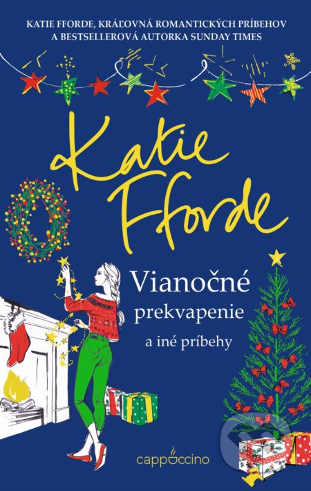 E-kniha: Vianočné prekvapenie a iné príbehy (Katie Fforde). Verbarium, 2025 E-kniha: Vianočné prekvapenie a iné príbehy (Katie Fforde). Verbarium, 2025