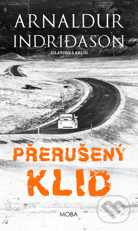 E-kniha: Přerušený klid (Arnaldur Indridason). Moba, 2025 E-kniha: Přerušený klid (Arnaldur Indridason). Moba, 2025