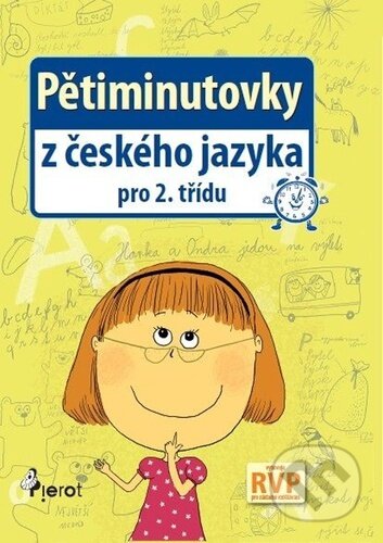 Kniha: Pětiminutovky z českého jazyka pro 2. třídu (Petr Šulc a Filip Škoda). Pierot, 2026 Kniha: Pětiminutovky z českého jazyka pro 2. třídu (Petr Šulc a Filip Škoda). Pierot, 2026