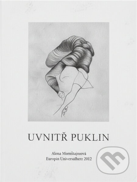Kniha: Uvnitř puklin : almanach soutěže Literární Varnsdorf 2012 (). , 2012 Kniha: Uvnitř puklin : almanach soutěže Literární Varnsdorf 2012 (). , 2012