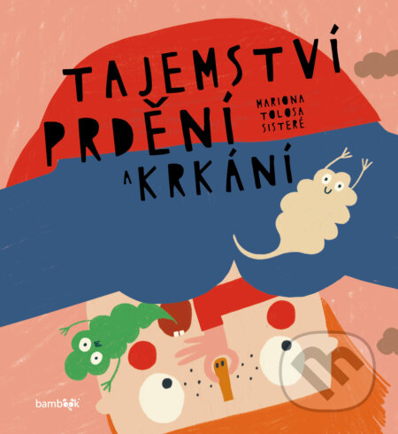 E-kniha: Tajemství prdění a krkání (Sisteré Mariona Tolosa). Grada, 2025 E-kniha: Tajemství prdění a krkání (Sisteré Mariona Tolosa). Grada, 2025