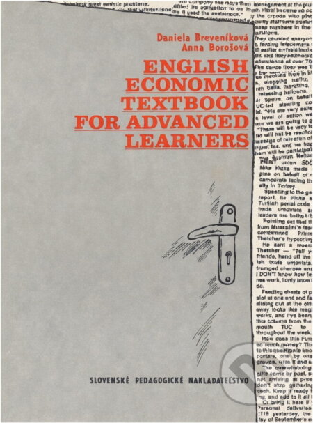 Kniha: English economic textbook for advanced learners (Daniela Breveníková a Anna Borošová). , 1990 Kniha: English economic textbook for advanced learners (Daniela Breveníková a Anna Borošová). , 1990