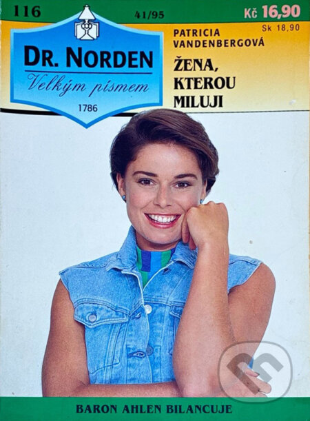 Kniha: Žena, kterou miluji (Patricia Vandenberg). Ivo Železný, 1995 Kniha: Žena, kterou miluji (Patricia Vandenberg). Ivo Železný, 1995