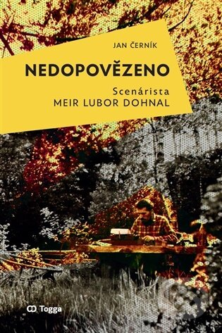Kniha: Nedopovězeno (Jan Černík). Togga, 2025 Kniha: Nedopovězeno (Jan Černík). Togga, 2025