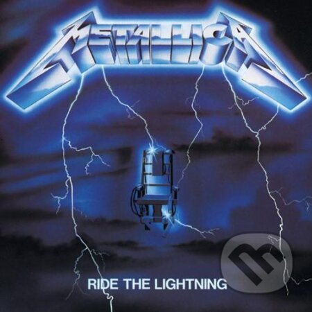 Hudební CD: Metallica: Ride The Lightening (). , 1989 Hudební CD: Metallica: Ride The Lightening (). , 1989
