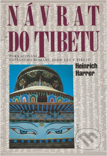 Kniha: Návrat do Tibetu (Heinrich Harrer). Kniha: Návrat do Tibetu (Heinrich Harrer).