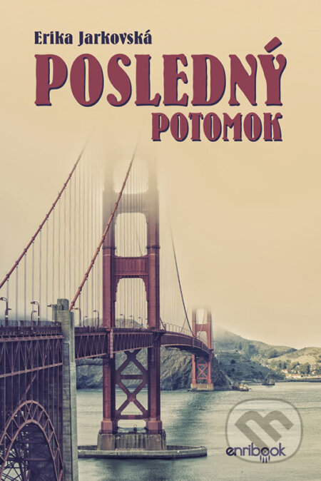 Audiokniha: Posledný potomok (nahovorené neurálnym hlasom) (Erika Jarkovská). Enribook Audiokniha: Posledný potomok (nahovorené neurálnym hlasom) (Erika Jarkovská). Enribook