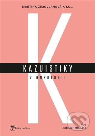 Kniha: Kasuistiky v onkologii (vydavateľ neuvedený). vydavateľ neuvedený, 2026 Kniha: Kasuistiky v onkologii (vydavateľ neuvedený). vydavateľ neuvedený, 2026