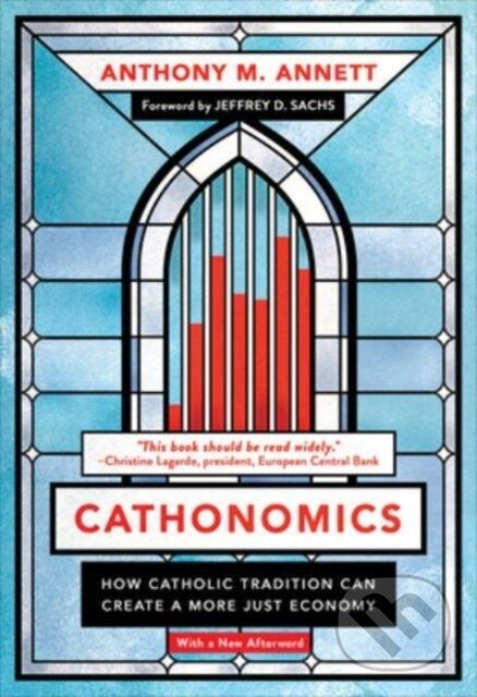 Kniha: Cathonomics (Anthony M. Annett). Georgetown University, 2024 Kniha: Cathonomics (Anthony M. Annett). Georgetown University, 2024