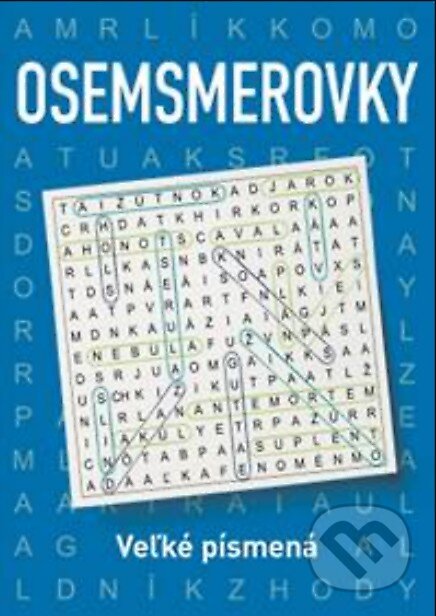 Osemsmerovky (Fortuna Libri). Fortuna Libri, 2024 Osemsmerovky (Fortuna Libri). Fortuna Libri, 2024