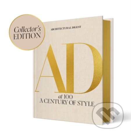 Kniha: Architectural Digest at 100: The Collectors Edition (Architectural Architectural Digest). ABRAMS, 2025 Kniha: Architectural Digest at 100: The Collectors Edition (Architectural Architectural Digest). ABRAMS, 2025