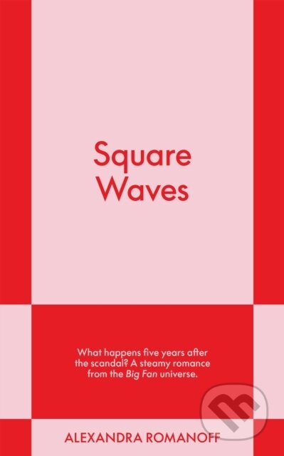 Kniha: Square Waves (Alexandra Romanoff). , 2025 Kniha: Square Waves (Alexandra Romanoff). , 2025