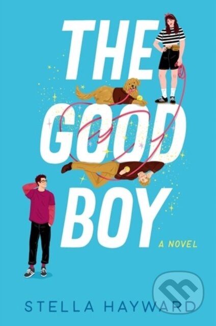 Kniha: The Good Boy (Stella Hayward). Avon, 2025 Kniha: The Good Boy (Stella Hayward). Avon, 2025