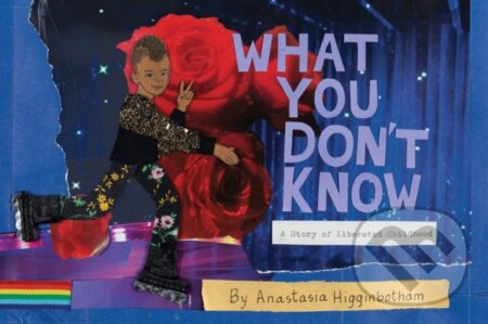 Kniha: What You Don't Know (Anastasia Higginbotham). , 2021 Kniha: What You Don't Know (Anastasia Higginbotham). , 2021