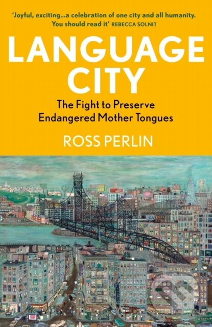 Kniha: Language City (Ross Perlin). Grove Press, 2024 Kniha: Language City (Ross Perlin). Grove Press, 2024