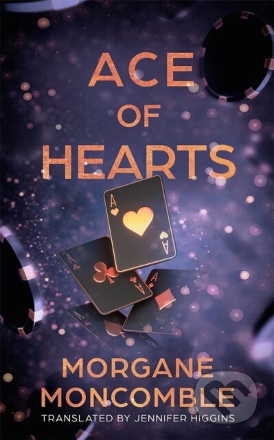 Kniha: Ace of Hearts (Morgane Moncomble). , 2025 Kniha: Ace of Hearts (Morgane Moncomble). , 2025