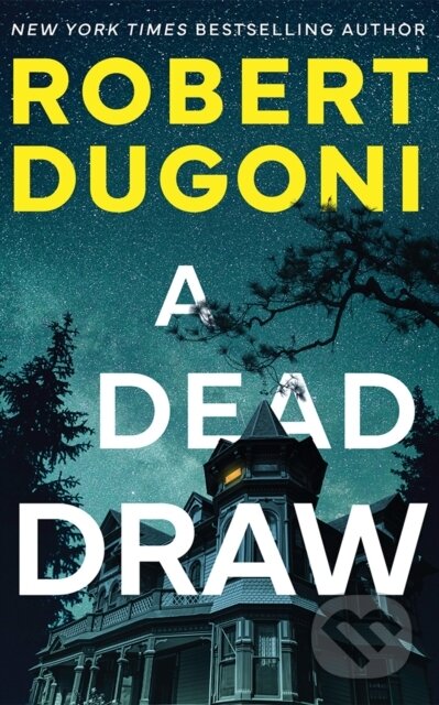 Kniha: A Dead Draw (Robert Dugoni). Thomas & Mercer, 2025 Kniha: A Dead Draw (Robert Dugoni). Thomas & Mercer, 2025