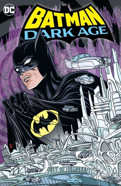 Kniha: Batman: Dark Age (Mark Russell a Michael Allred). DC Comics, 2025 Kniha: Batman: Dark Age (Mark Russell a Michael Allred). DC Comics, 2025