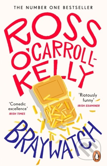 Kniha: Braywatch (Ross O'Carroll-Kelly). Penguin Books, 2021 Kniha: Braywatch (Ross O'Carroll-Kelly). Penguin Books, 2021