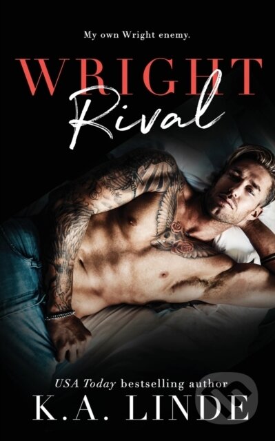 Kniha: Wright Rival (K.A. Linde). , 2022 Kniha: Wright Rival (K.A. Linde). , 2022