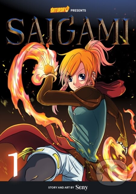 Kniha: Saigami, Volume 1 - Rockport Edition (Saturday AM a Seny). Rockport, 2022 Kniha: Saigami, Volume 1 - Rockport Edition (Saturday AM a Seny). Rockport, 2022