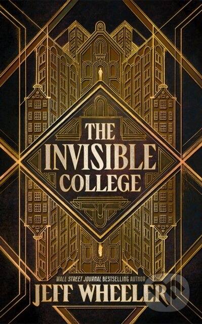 Kniha: The Invisible College (Jeff Wheeler). , 2024 Kniha: The Invisible College (Jeff Wheeler). , 2024