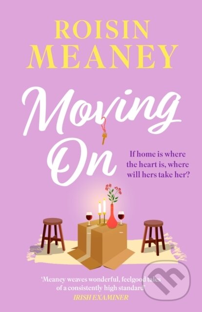 Kniha: Moving On (Roisin Meaney). Sphere, 2025 Kniha: Moving On (Roisin Meaney). Sphere, 2025