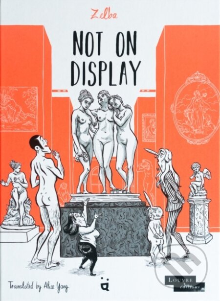 Kniha: Not On Display (Z Zelba). , 2025 Kniha: Not On Display (Z Zelba). , 2025