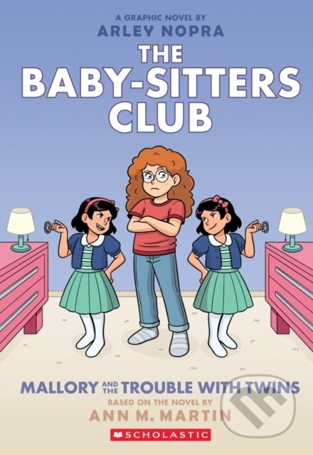 Kniha: BSCG 17: Mallory and the Trouble with Twins (Ann M. Martin). Scholastic, 2025 Kniha: BSCG 17: Mallory and the Trouble with Twins (Ann M. Martin). Scholastic, 2025