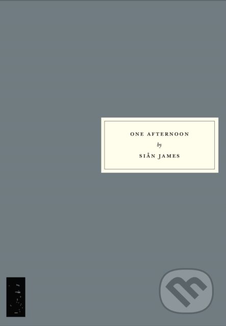 Kniha: One Afternoon (Sian James). Persephone, 2023 Kniha: One Afternoon (Sian James). Persephone, 2023