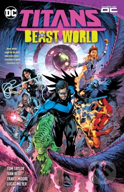 Kniha: Titans: Beast World (Ivan Reis a Tom Taylor). DC Comics, 2024 Kniha: Titans: Beast World (Ivan Reis a Tom Taylor). DC Comics, 2024