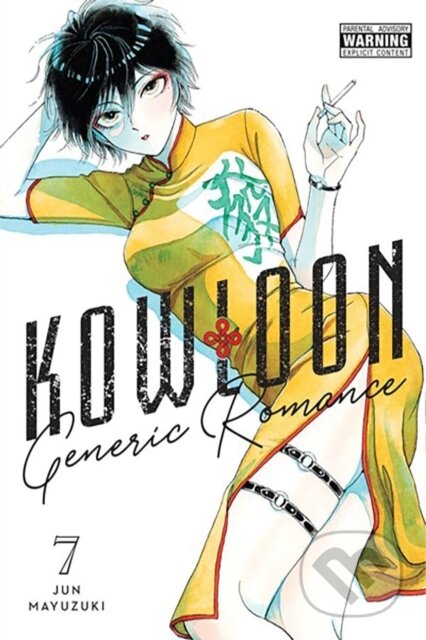 Kniha: Kowloon Generic Romance, Vol. 7 (Abigail Blackman, Jun Mayuzuki a Amanda Haley). Yen Press, 2024 Kniha: Kowloon Generic Romance, Vol. 7 (Abigail Blackman, Jun Mayuzuki a Amanda Haley). Yen Press, 2024
