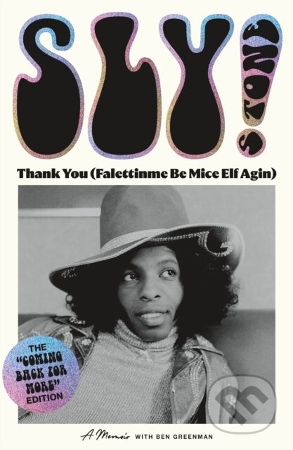 Kniha: Thank You Falettinme Be Mice Elf Agin (Sly Stone). , 2024 Kniha: Thank You Falettinme Be Mice Elf Agin (Sly Stone). , 2024